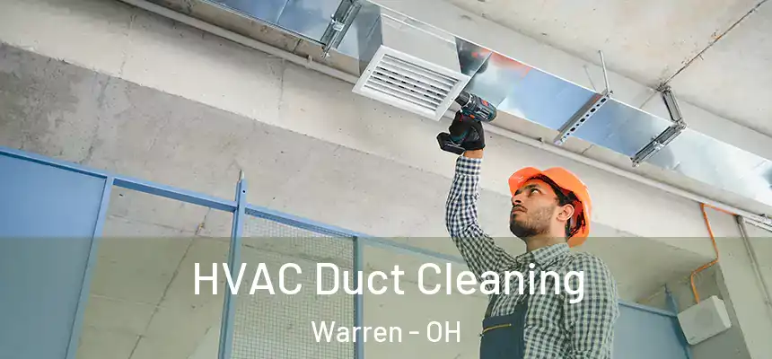 HVAC Duct Cleaning Warren - OH